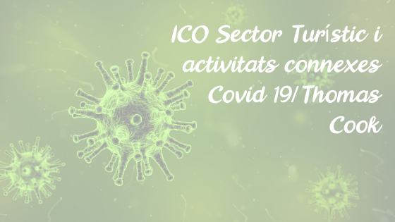 ICO Sector Turístic i activitats connexes Covid 19/Thomas Cook