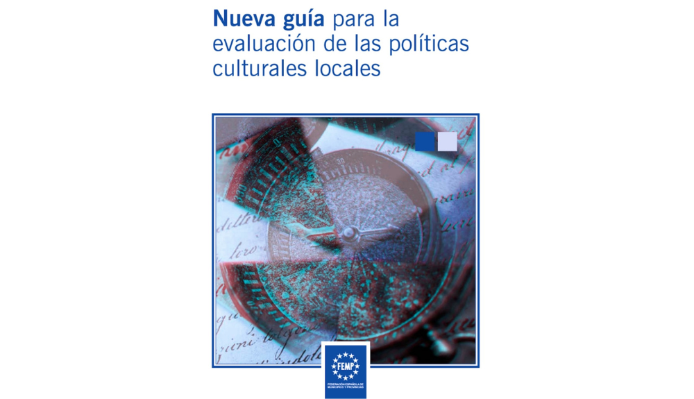 La FEMP i el Ministeri de Cultura i Esport renoven i actualitzen la “caixa d’eines” per a la planificació i l’avaluació de l’acció cultural local
