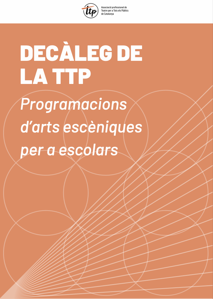 Decàleg de la TTP: Programacions d'arts escèniques per a escolars